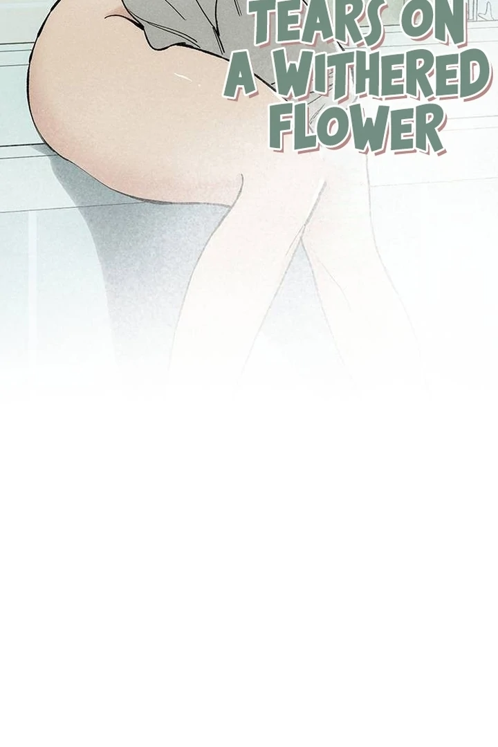 Tears On A Withered Flower Chapter 53 image 100